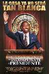 De incompetente a presidente