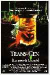 Trans-gen - Los genes de la muerte