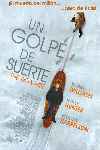 Un golpe de suerte