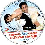 carátula bluray de Perdona Pero Quiero Casarme Contigo - Disco