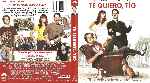 carátula bluray de Te Quiero Tio