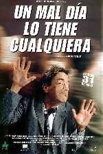 carátula carteles de Un Mal Dia Lo Tiene Cualquiera - 2001