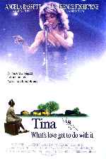 carátula carteles de Tina - Whats Love Got To Do With It