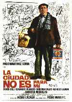 carátula carteles de La Ciudad No Es Para Mi