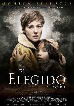 carátula carteles de El Elegido - 2006