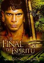 carátula carteles de El Final Del Espiritu