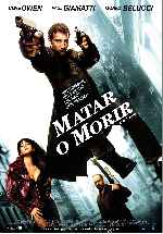 carátula carteles de Matar O Morir - 2007