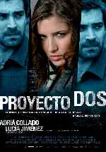 carátula carteles de Proyecto Dos