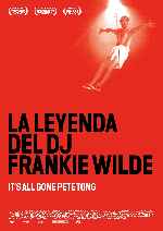 carátula carteles de La Leyenda Del Dj Frankie Wilde