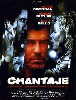 carátula carteles de Chantaje - 2007