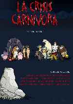 carátula carteles de La Crisis Carnivora