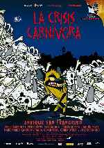 carátula carteles de La Crisis Carnivora - V2