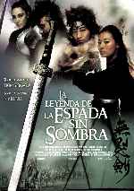 carátula carteles de  La Leyenda De La Espada Sin Sombra