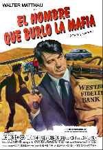 carátula carteles de El Hombre Que Burlo La Mafia