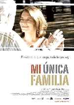 carátula carteles de Mi Unica Familia - 2008