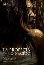 carátula carteles de La Profecia Del No Nacido - V3