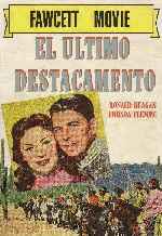 carátula carteles de El Ultimo Destacamento