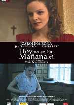 carátula carteles de Hoy No Se Fia Manana Si