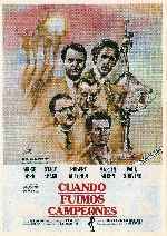 carátula carteles de Cuando Fuimos Campeones