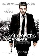 carátula carteles de Solo Quiero Caminar - V3