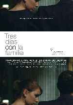 carátula carteles de Tres Dias Con La Familia