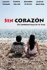 carátula carteles de Sin Corazon