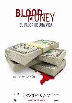 carátula carteles de Blood Money - El Valor De Una Vida