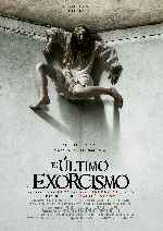 carátula carteles de El Ultimo Exorcismo