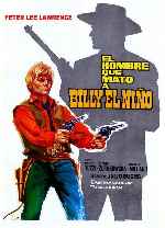 carátula carteles de El Hombre Que Mato A Billy El Nino - V2