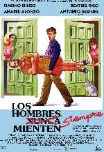 carátula carteles de Los Hombres Siempre Mienten