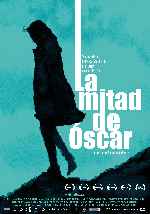 carátula carteles de La Mitad De Oscar - V2