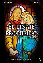 carátula carteles de El Linaje Prohibido