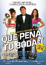 carátula carteles de Que Pena Tu Boda - V2