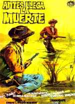 carátula carteles de Antes Llega La Muerte