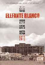 carátula carteles de Elefante Blanco - 2012 - V2