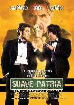 carátula carteles de Suave Patria