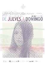 carátula carteles de De Jueves A Domingo