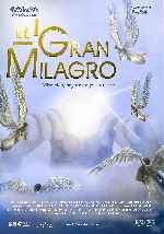 carátula carteles de El Gran Milagro - 2011 - V2