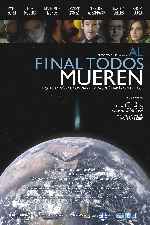 carátula carteles de Al Final Todos Mueren