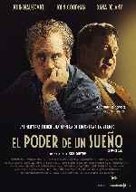 carátula carteles de El Poder De Un Sueno
