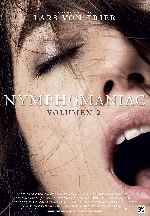 carátula carteles de Nymphomaniac - Volumen 2
