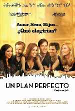 carátula carteles de Un Plan Perfecto - 2011