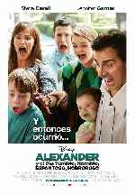 carátula carteles de Alexander Y El Dia Terrible Horrible Espantoso Horroroso - V3
