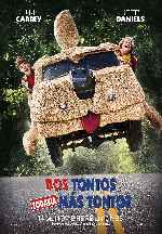 carátula carteles de Dos Tontos Todavia Mas Tontos