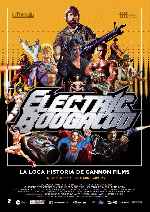 carátula carteles de Electric Boogaloo - La Loca Historia De Cannon Films