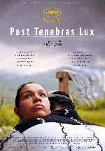 carátula carteles de Post Tenebras Lux