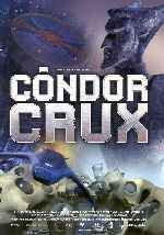 carátula carteles de Condor Crux