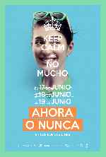 carátula carteles de Ahora O Nunca - 2015 - V2
