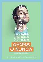 carátula carteles de Ahora O Nunca - 2015