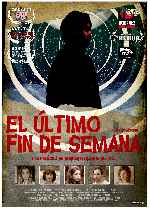 carátula carteles de El Ultimo Fin De Semana
